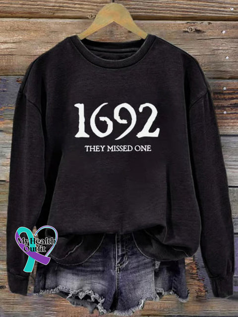 1692 They Missed One Woman’s Art Print Casual Sweatshirt Black / S