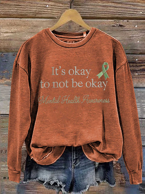 It's Okay To Not Be Okay Green Ribbon Mental Health Awareness Casual Sweatshirt