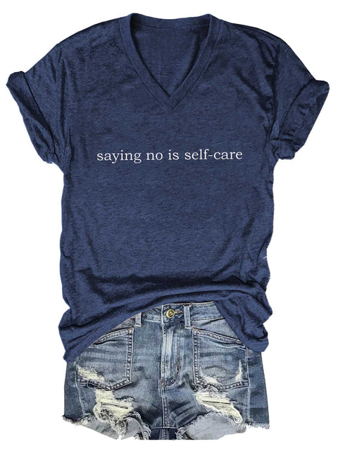 Women's Saying No Is Self-care Mental Health Awareness V-neck Casual T-Shirt