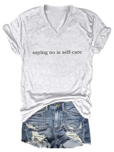 Women's Saying No Is Self-care Mental Health Awareness V-neck Casual T-Shirt