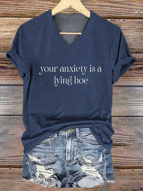 Women's Your Anxiety Is A Lying Hoe V-neck Casual T-Shirt