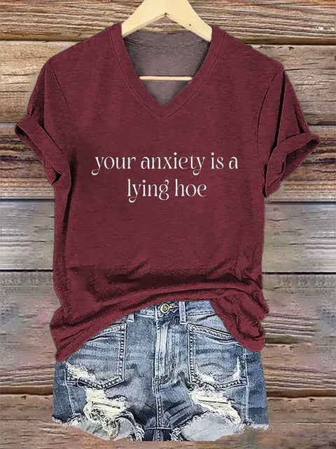 Women's Your Anxiety Is A Lying Hoe V-neck Casual T-Shirt