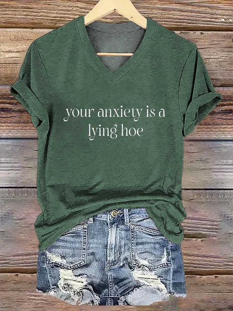 Women's Your Anxiety Is A Lying Hoe V-neck Casual T-Shirt