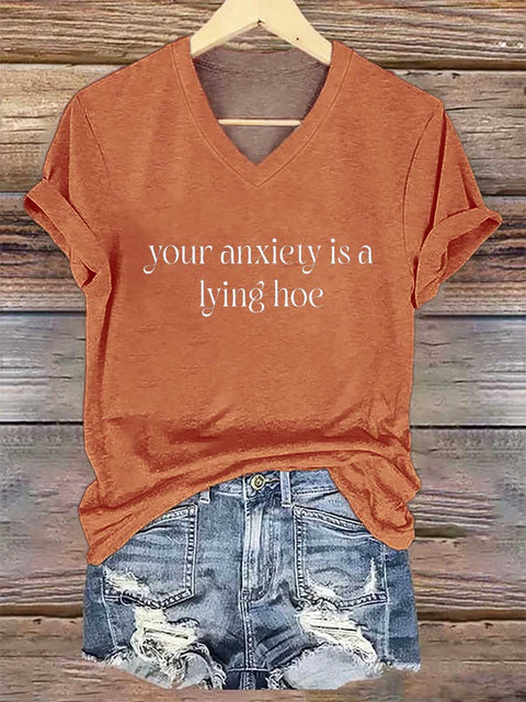 Women's Your Anxiety Is A Lying Hoe V-neck Casual T-Shirt