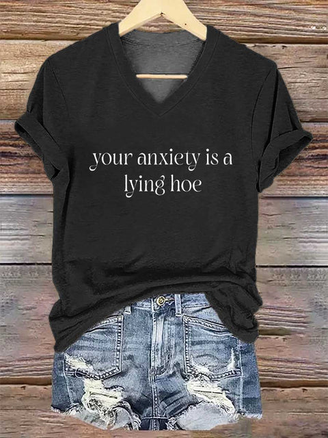 Women's Your Anxiety Is A Lying Hoe V-neck Casual T-Shirt