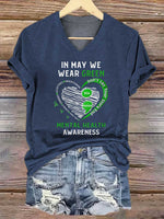Women's IN MAY WE WEAR GREEN YOU MATTER MENTAL HEALTH AWARENESS V-neck Casual T-Shirt