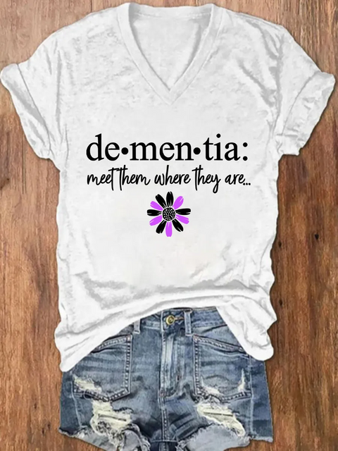 Women's Dementia: Meet Them Where They Are... V-neck Casual T-Shirt