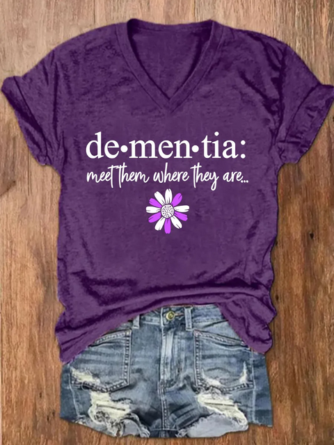 Women's Dementia: Meet Them Where They Are... V-neck Casual T-Shirt
