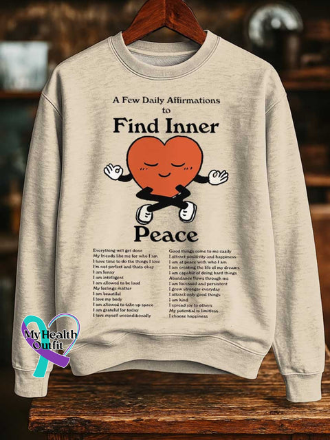 A Few Daily Affirmations To Find Inner Mental Health Awareness Print Casual Sweatshirt Sand / S