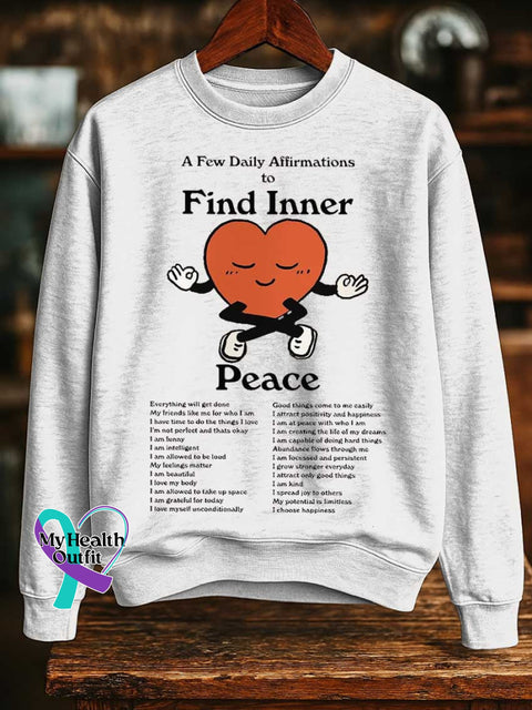 A Few Daily Affirmations To Find Inner Mental Health Awareness Print Casual Sweatshirt White / S