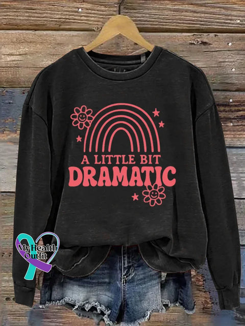 A Little Bit Dramatic Art Print Casual Sweatshirt Black / S