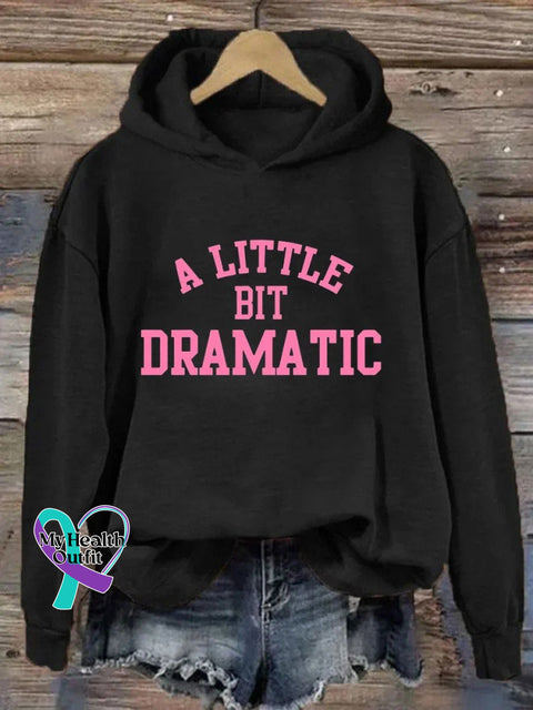 A Little Bit Dramatic Casual Hoodie Sweatshirt Black / S