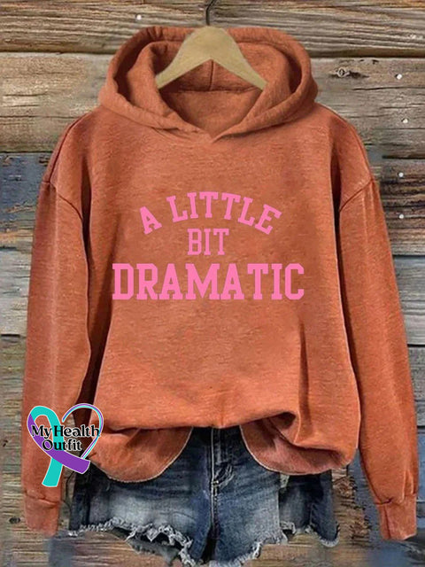 A Little Bit Dramatic Casual Hoodie Sweatshirt Pumpkincolor / S