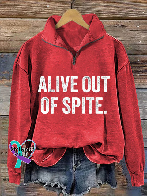 Alive Out Of Spite Mental Health Awareness Art Print Casual Hoodie Sweatshirt Red / S