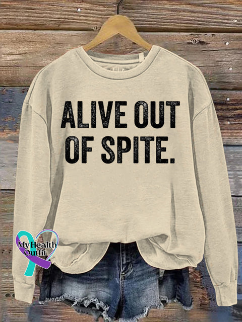 Alive Out Of Spite Mental Health Awareness Art Print Casual Sweatshirt Sand / S