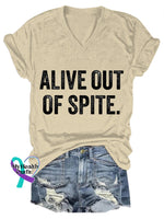Alive Out Of Spite Mental Health Awareness Art Print Casual T-Shirt Sand / S