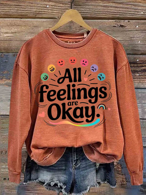 All Feelings Are Okay Art Print Casual Sweatshirt Orange / S