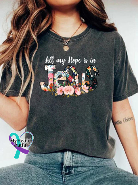 All My Hope Is In Jesus Art T-shirt
