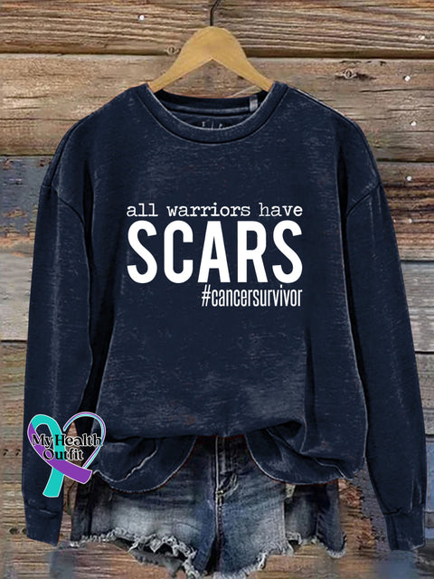 All Warriors Have SCARS Cancer Survivor Print Casual Sweatshirt Blue / S