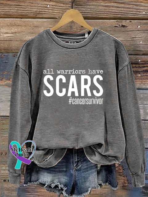 All Warriors Have SCARS Cancer Survivor Print Casual Sweatshirt Grey / S