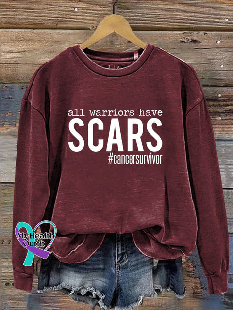 All Warriors Have SCARS Cancer Survivor Print Casual Sweatshirt Red / S