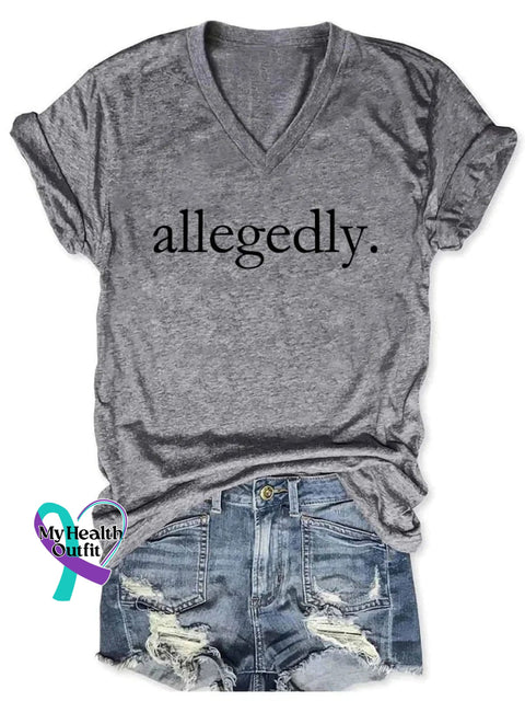 Allegedly Art Print V-Neck Casual T-Shirt
