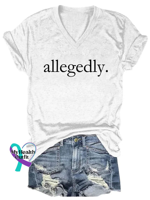 Allegedly Art Print V-Neck Casual T-Shirt