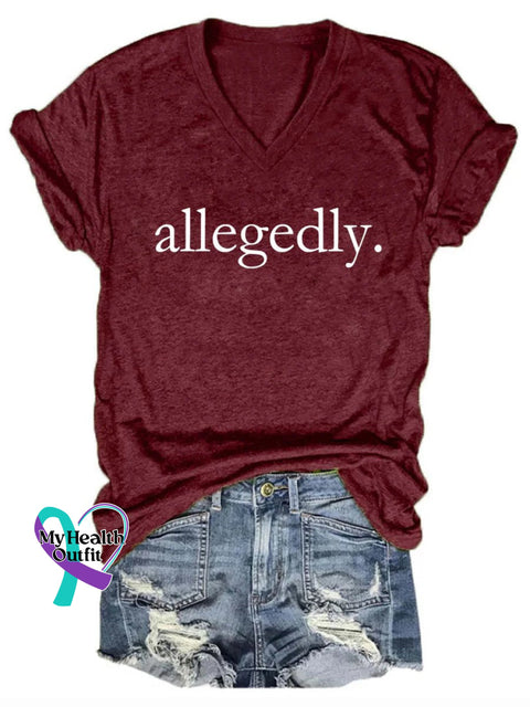Allegedly Art Print V-Neck Casual T-Shirt