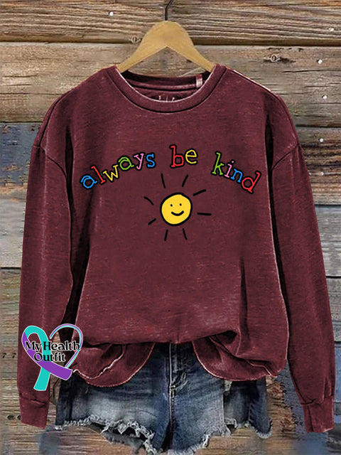 Always Be Kind Crew Neck Long Sleeve Sweatshirt Claret / S