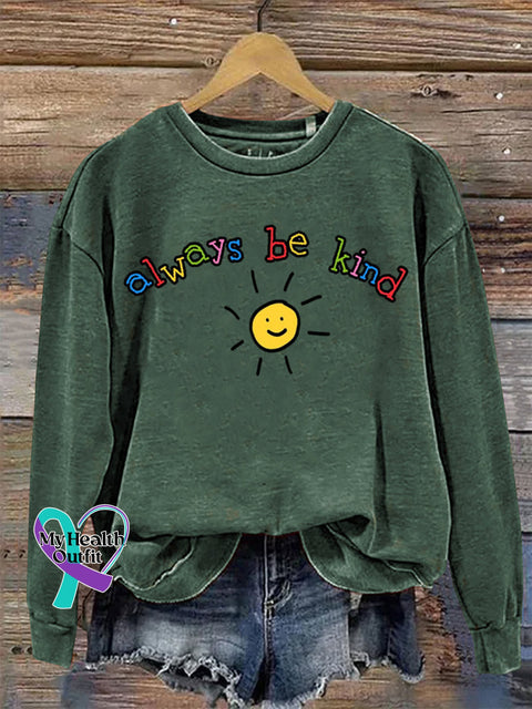 Always Be Kind Crew Neck Long Sleeve Sweatshirt Green / S