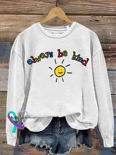 Always Be Kind Crew Neck Long Sleeve Sweatshirt White / S
