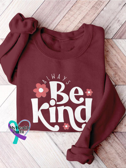 Always Be Kind Kindness Inspirational Casual Print Sweatshirt Red / S