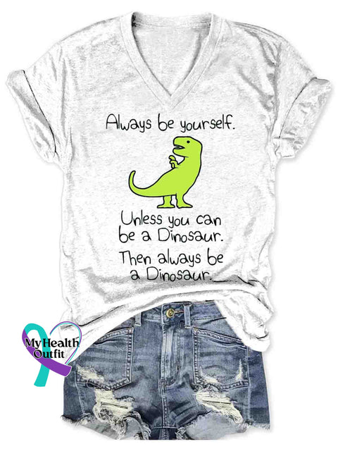 Always Be Yourself Art Print Casual V Neck Tops White / S