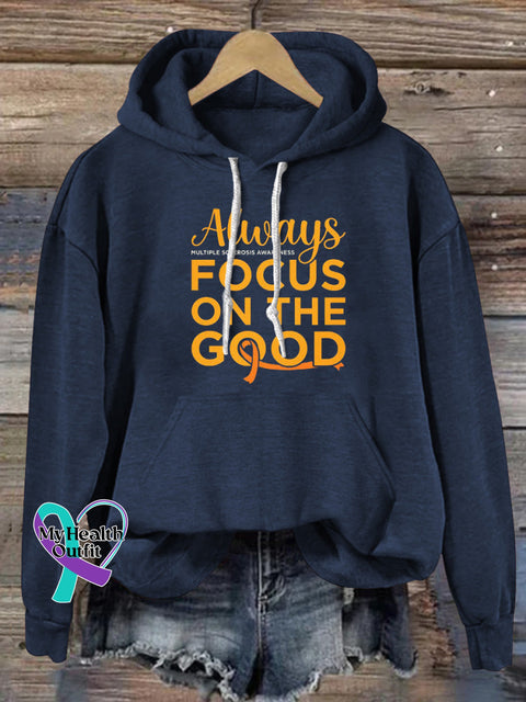 Always Focus On The Good Multiple Sclerosis Print Casual Hoodie NavyBlue / S