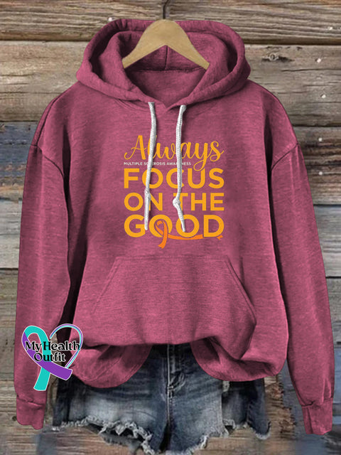 Always Focus On The Good Multiple Sclerosis Print Casual Hoodie Pink / S