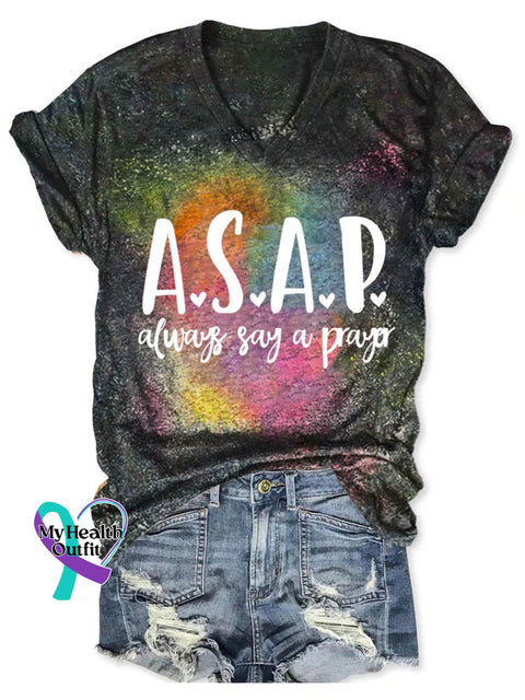Always Say A Prayer Art Print V-neck Casual T-Shirt Multicolor / S