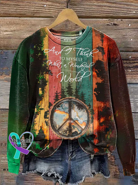 And I Think To Myself What A Wonderful World Peace Sign Love And Casual Sweatshirt Multicolor / S