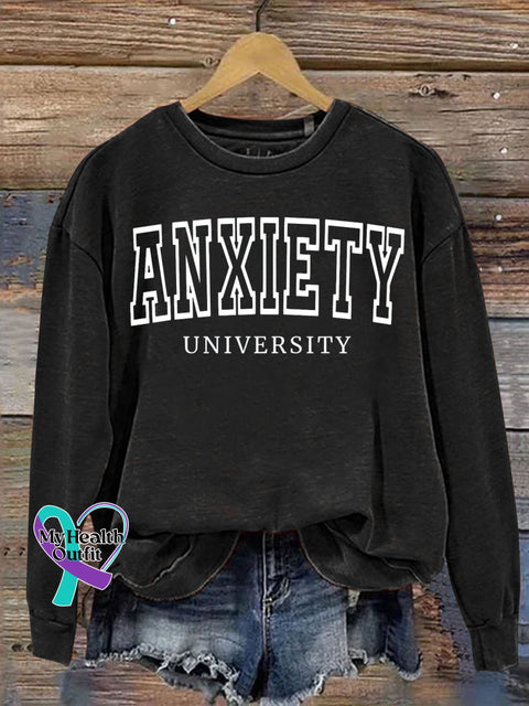 Anxiety University Mental Health Awareness Art Print Casual Sweatshirt Black / S
