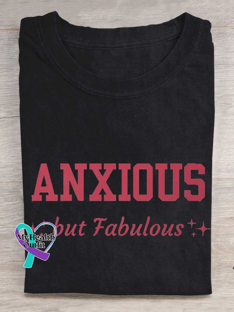 ANXIOUS But Fabulous T-shirt Black / S