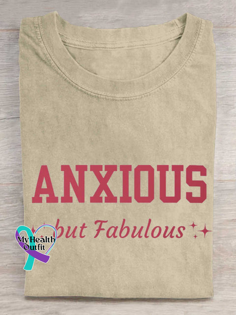 ANXIOUS But Fabulous T-shirt Sand / S