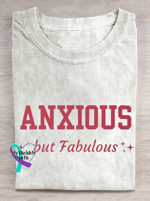 ANXIOUS But Fabulous T-shirt White / S