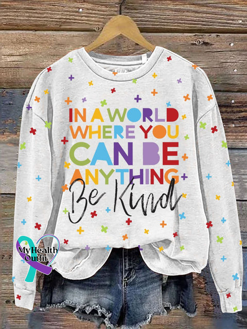 Anything Be Kind Print Casual Sweatshirt White / S