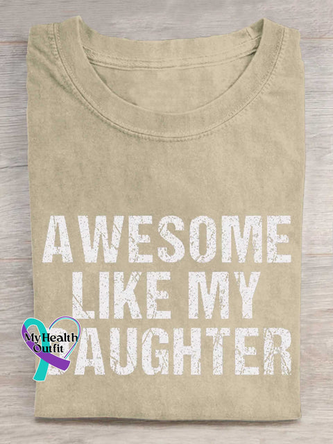 AWESOME LIKE MY DAUGHTER Funny T-shirt Sand / S
