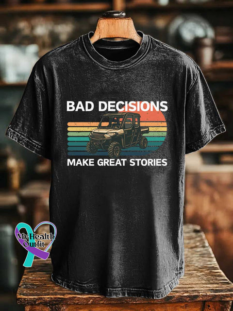 BAD DECISIONS MAKE GREAT STORIES T-shirt Black / S