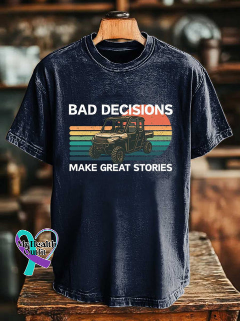 BAD DECISIONS MAKE GREAT STORIES T-shirt Blue / S