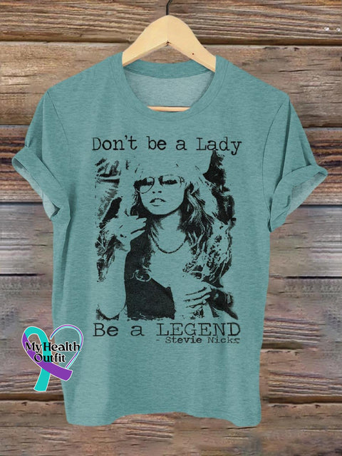 Band Rock Music Don’t Be A Lady Legend Art Design Print T-Shirt Blue Green / S