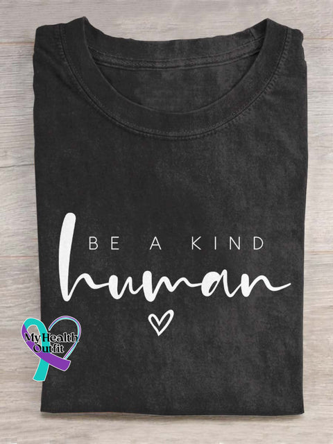 Be A Kind Human Art Print Casual T-Shirt Black / S