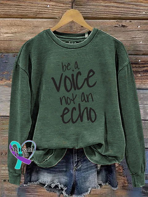 Be a Voice Not An Echo Long Sleeve Crew Neck Casual Sweatshirt Green / S