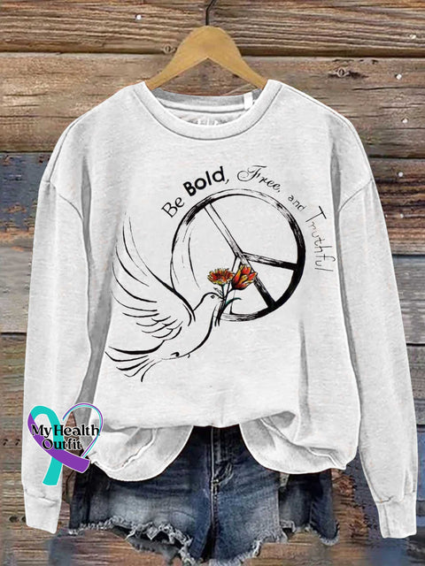 Be Bold Free and Truthful Peace Sign Flower Casual Sweatshirt White / S