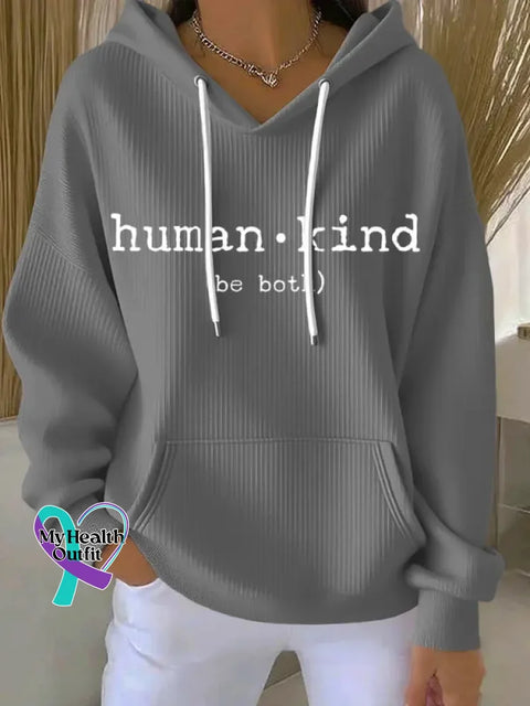 Be Both Human And Kind Art Print Casual Hoodie Sweatshirt Grey / S